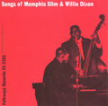 Memphis Slim: Songs of Memphis Slim & Wee Willie Dixon - COMPACT DISCS