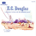 K.C. Douglas: Dead Beat Guitar and the Mississippi Blues - COMPACT DISCS