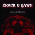 Crack O Dawn: Gods Of Insane - CD