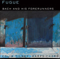 Colin Tilney: Bach & His Forerunners { CD }