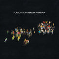 Foreign Born: Person to Person [ Vinyl ]