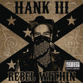 Hank Williams III: Rebel Within - COMPACT DISCS