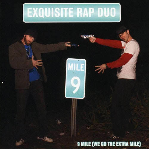 Exquisite Rap Duo: 9 Mile [We Go The Extra Mile] { CD }