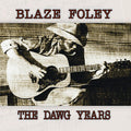 Blaze Foley: The Dawg Years - COMPACT DISCS