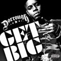 Dorrough: Get Big { CD }