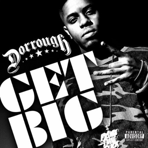 Dorrough: Get Big { CD }
