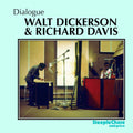 Walt Dickerson: Dialogue - CD