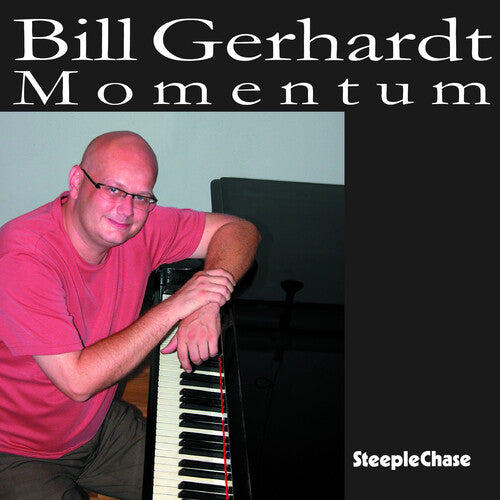 Bill Gerhardt: Momentum - CD