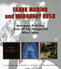 Frank Marino & Mahogany Rush: Live / Tales of the Unexpected / Whats Next - CD