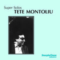 Tete Montoliu: Super Solos - CD