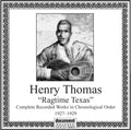 Henry Thomas: Ragtime Texas 1927-1929 - COMPACT DISCS