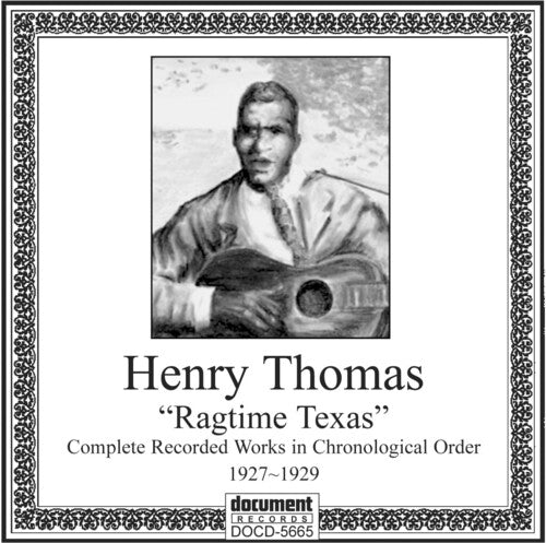 Henry Thomas: Ragtime Texas 1927-1929 - COMPACT DISCS