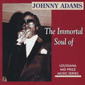Johnny Adams: Inmortal Soul of - COMPACT DISCS