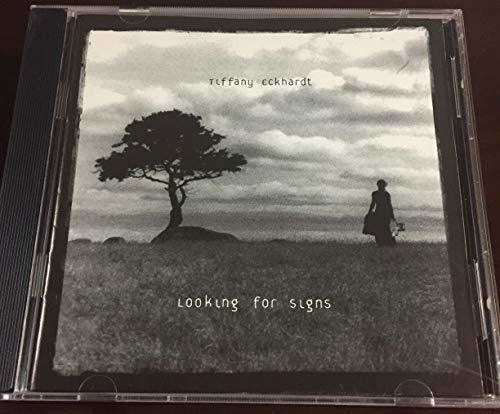 Tiffany Eckhardt: Looking for Signs { CD }