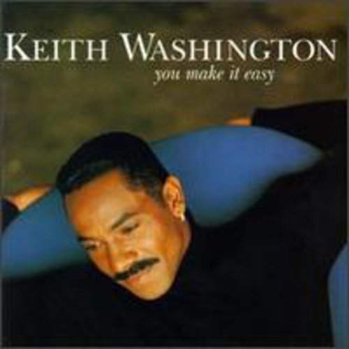 Keith Washington: You Make It Easy - CD