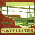 Freddy Loco & The Gordo's Ska Band: Satellites - CD