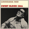 Louisiana Red: Sweet Blood Call - COMPACT DISCS