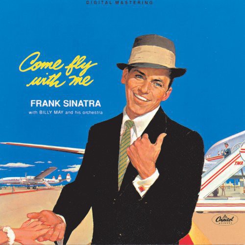 Frank Sinatra: Come Fly with Me - VINYL
