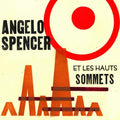 Angelo Spencer: Angelo Spencer Et Les Haus Sommets [ Vinyl ]