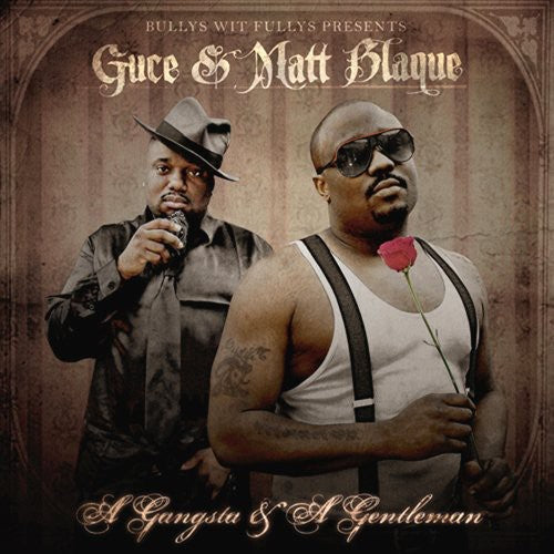 Matt Blaque: Gangsta and Gentleman { CD }
