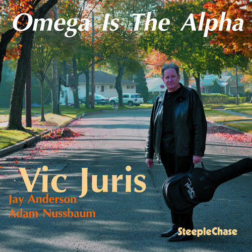 Vic Juris: Omega Is the Alpha - CD