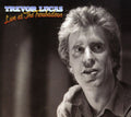 Trevor Lucas: Live at the Troubadour { CD }