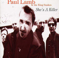Paul Lamb & the King Snakes: She's a Killer - COMPACT DISCS