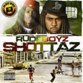 Rude Boyz: Shottaz { CD }