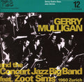 Gerry Mulligan: Swiss Radio Days Jazz Series, Vol. 12 - CD