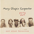 Mary-Chapin Carpenter: Party Doll and Other Favorites - COMPACT DISCS