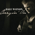Dale Watson: Carryin on - COMPACT DISCS