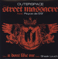 Outerspace: Street Massacre / U Don't Like Me - 12-INCH SINGLE