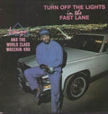 World Class Wreckin Kru: Turn Off the Lights in the Fast Lane [ Vinyl ]