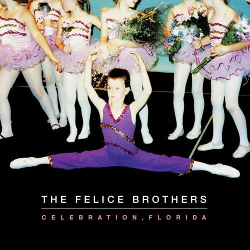 The Felice Brothers: Celebration, Florida [ Vinyl ]