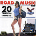 Various Artists: Road Music Two: 20 Truckin' Favorites - COMPACT DISCS