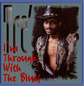 Tre': Im Through with the Blues - COMPACT DISCS