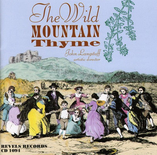 Revel Players: Wild Mountain Thyme: Songs For Spring, Summer and Autumn { CD }