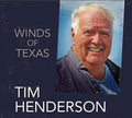 Tim Henderson: Wind of Texas { CD }