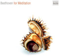 Beethoven for Meditation: Beethoven for Meditation { CD }