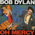 The Band: Oh Mercy - CD
