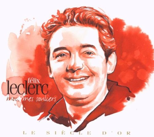 Félix Leclerc: Moimes Souliers (Ecopack) { CD }