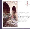 Earl Wild: Plays Medtner { CD }