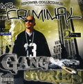 Mr. Criminal: Gang Stories { CD }