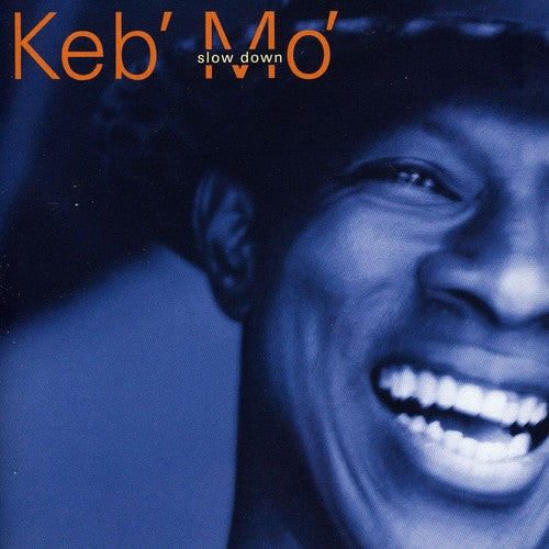 Keb Mo': Slow Down { CD }