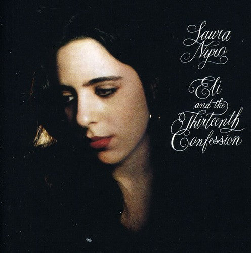 Laura Nyro: Eli and The Thirteenth Confession { CD }