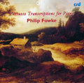 Fowke: Virtuoso Transcriptions for Piano - COMPACT DISCS