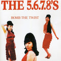 5.6.7.8's: Bomb the Twist - COMPACT DISCS
