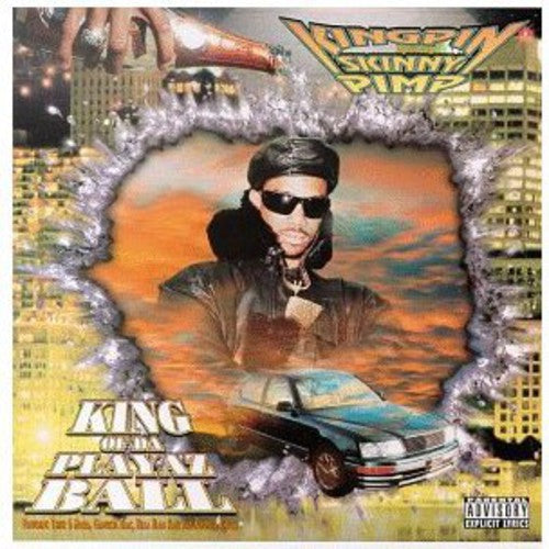 Skinny Pimp: King of Da Playaz Ball { CD }