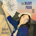 Maddy Prior: Hooked on Glory { CD }