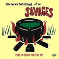 Barrence Whitfield & Savages: Barrence Whitfield & the Savages - CD